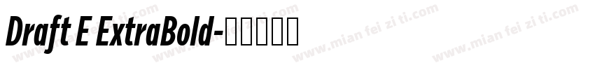Draft E ExtraBold字体转换